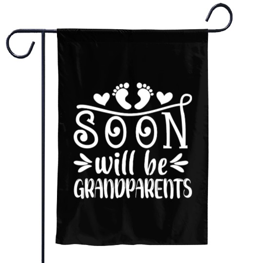 You Will Soon Become Grandparents. Grandma Grandpa Garden Flags
