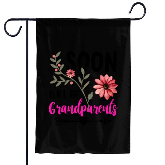 We Will Soon Become Grandparents, Be Grandparents Garden Flags