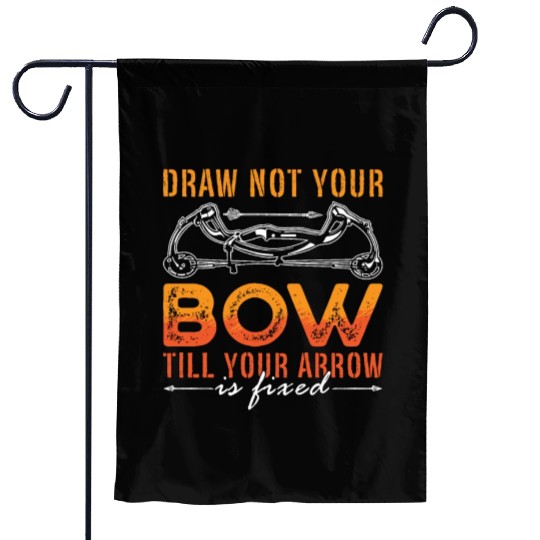 Archery Draw Not Your Shooting Arrow Target Archer Garden Flags