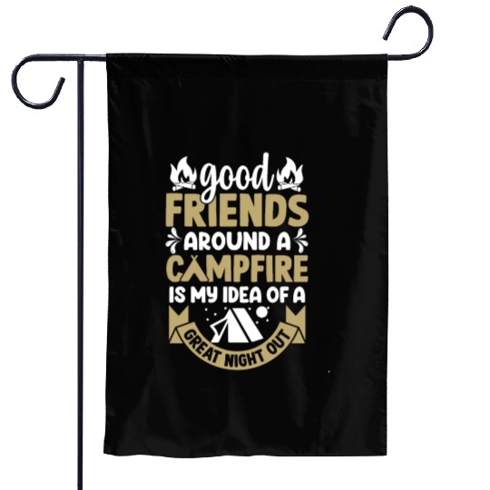 Friends Camping Campfire Camper Camp Lover Gift Garden Flags