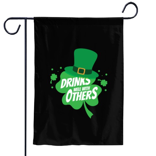 Drinks Well With Others Funny Sarcastic Clover Garden Flags