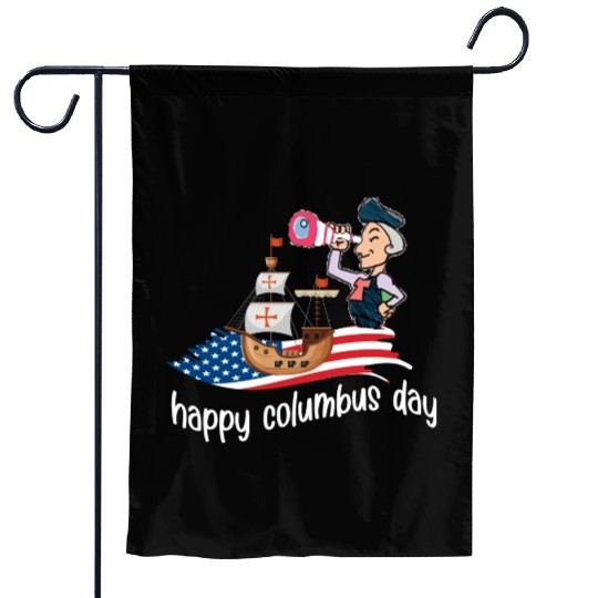 happy columbus day October 10th, 2022 Garden Flags