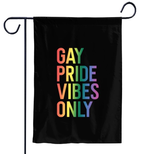Gay Pride Vibes Only LGBT Community Rainbow Pride Garden Flags
