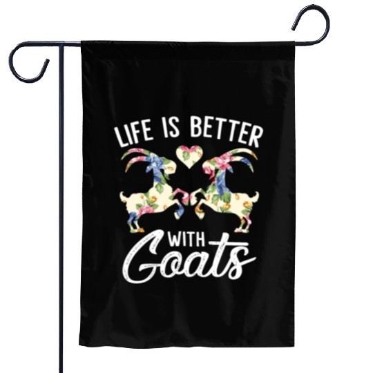 Life Is Better With Goats Funny Goat Lover Women Garden Flags
