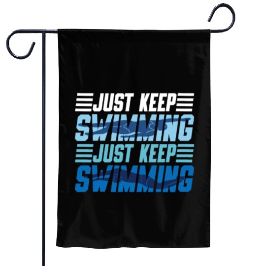 Swimmer Swim Just Keep Swimming Garden Flags