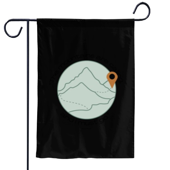 The Mountains are Calling Quote Garden Flags