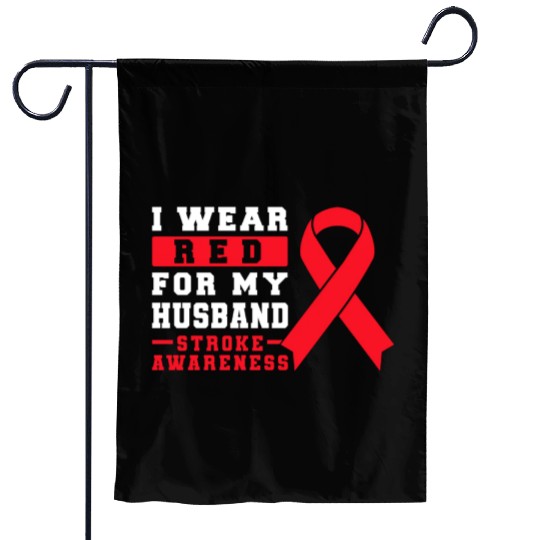 I Wear Red For My Husband Stroke Awareness Ribbon Garden Flags