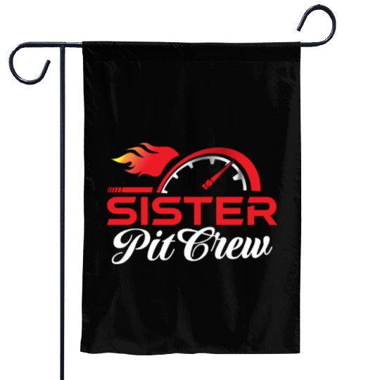 Sister Pit Crew Garden Flags