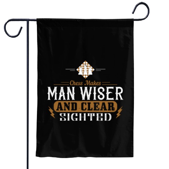 Chess makes man wiser and clear sighted Garden Flags