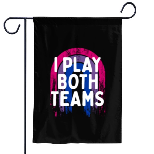 I Play Both Teams Bisexual LGBTQ Bi Pride Dating Garden Flags