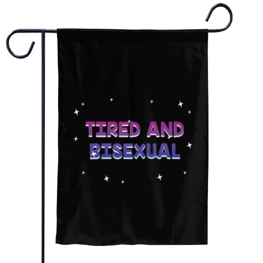 Tired and Bisexual Bi LGBTQ Bi Pride LGBT Gender Garden Flags