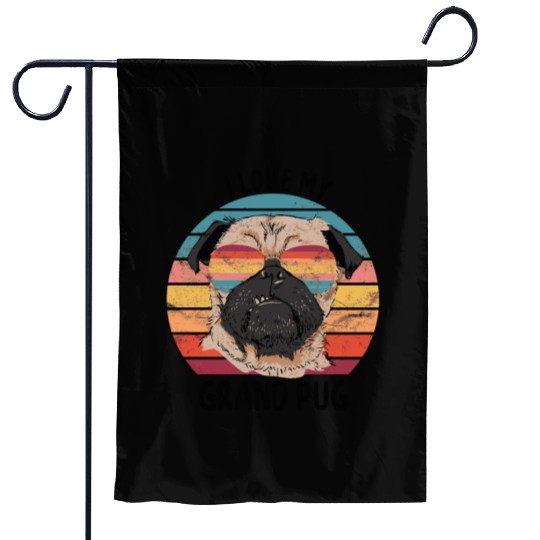 Pug Grandparents I Love My Grand Pug Garden Flags