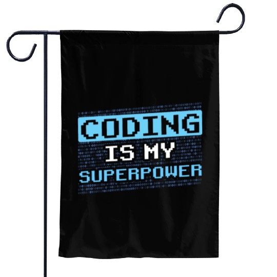 Coding Is My Superpower Programmer Code Coder Garden Flags