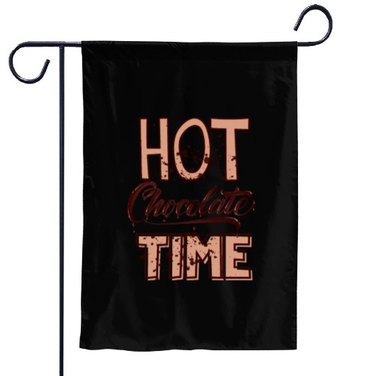 Cute winter quotes - hot chocolate time Garden Flags