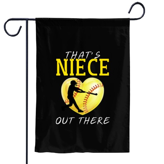 That s My Niece Out There Softball Garden Flags