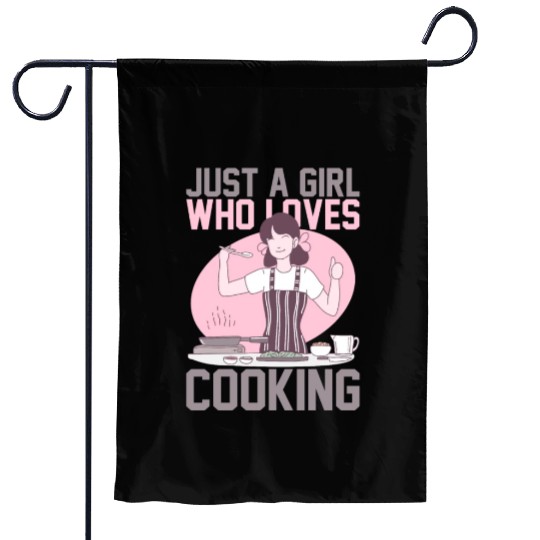 JUST A GIRL WHO LOVES COOKING Garden Flags
