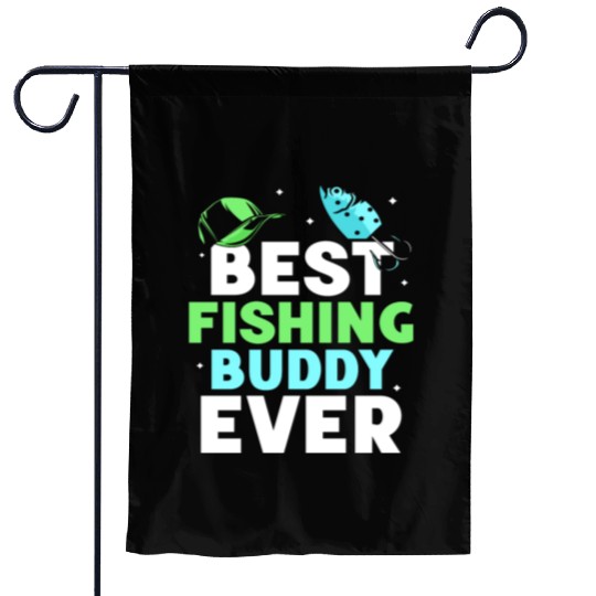Best Fishing Buddy Ever Fisher Buddies Fisherman Garden Flags