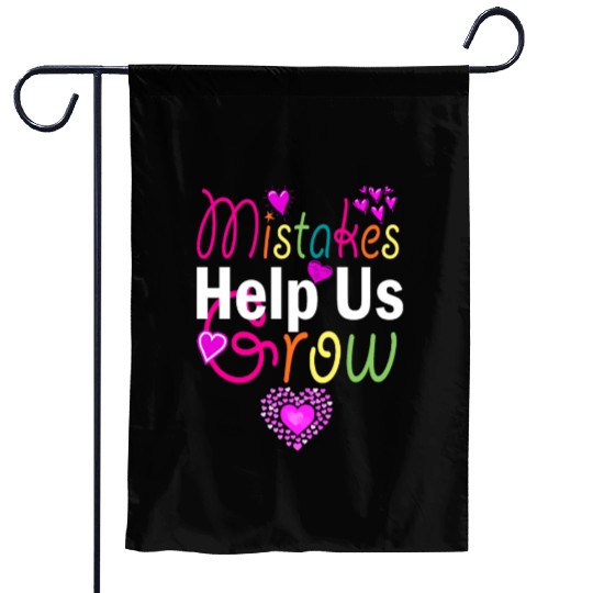 Mistakes Help Us Grow Back To School Motivational Garden Flags