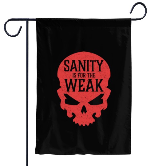 Demon Skull Sanity is for the Weak Garden Flags