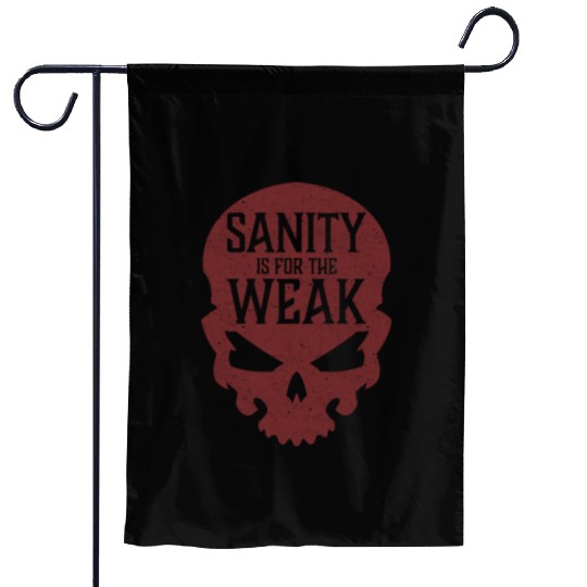 Demon Skull Sanity is for the Weak Garden Flags