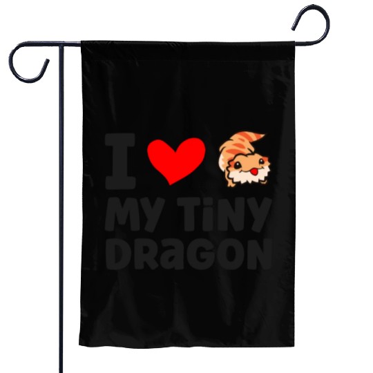 I Love My Tiny Dragon Reptile Pogona Lizard Garden Flags