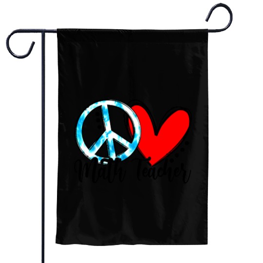 Peace Love Math Teacher Funny Back To School Garden Flags