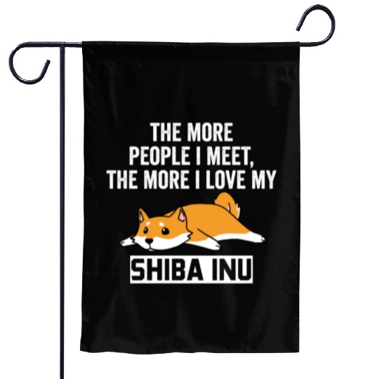 The More I Love My Shiba Inu Garden Flags
