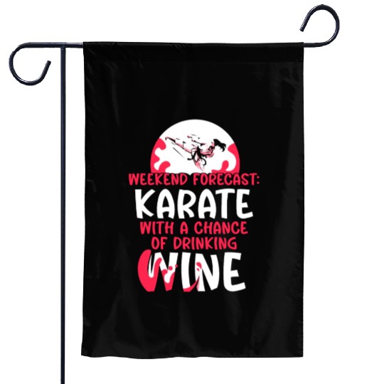 Weekend Forecast Karate Wine Garden Flags