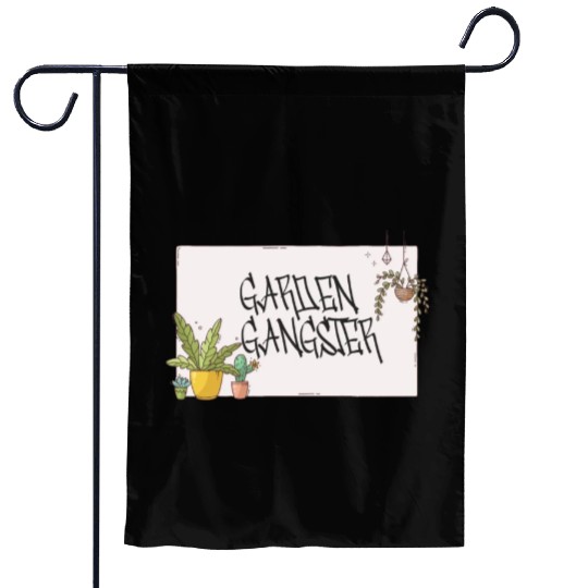Garden Gangster Flower Enthusiast Garden Flags