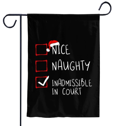 Nice Naughty Inadmissible In Court Christmas Santa Garden Flags