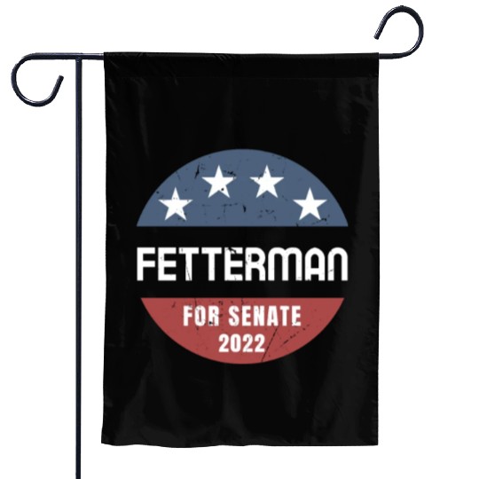 John Fetterman for Senate 2022 Pennsylvania Garden Flags