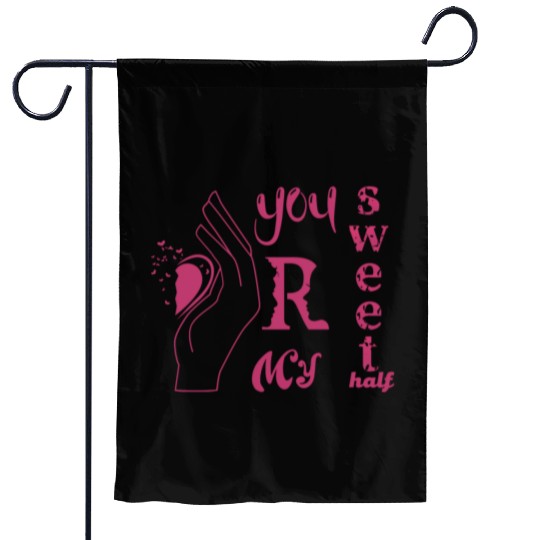Best Lovely couples Garden Flags,you are my sweet half