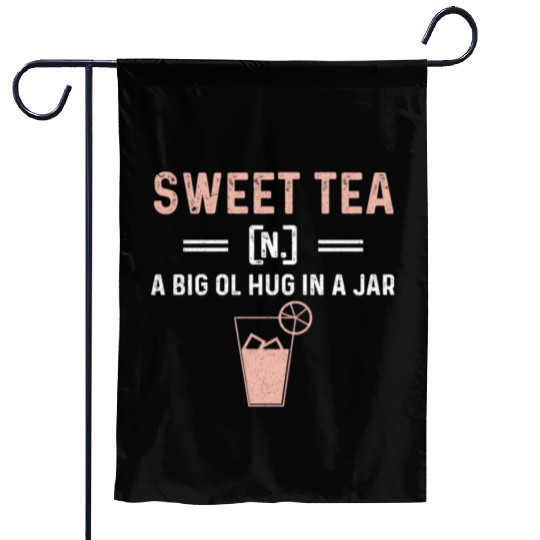 Funny Sweet Tea N A Big Ol Hug In A Jar Garden Flags