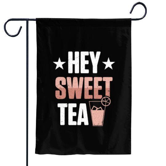 Funny Hey Sweet Tea Glass Drinking Iced Tea Garden Flags