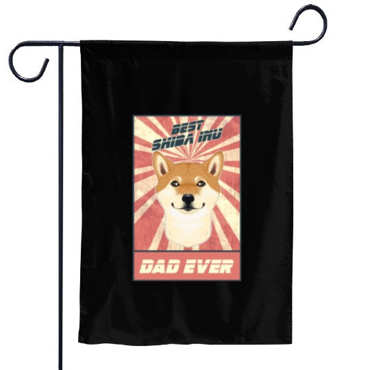 Best Shiba Inu Dad Ever I Shiba Inu Lover Garden Flags