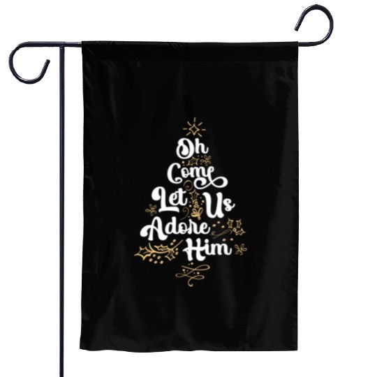Oh Come Let Us Adore Him Religious Jesus Garden Flags