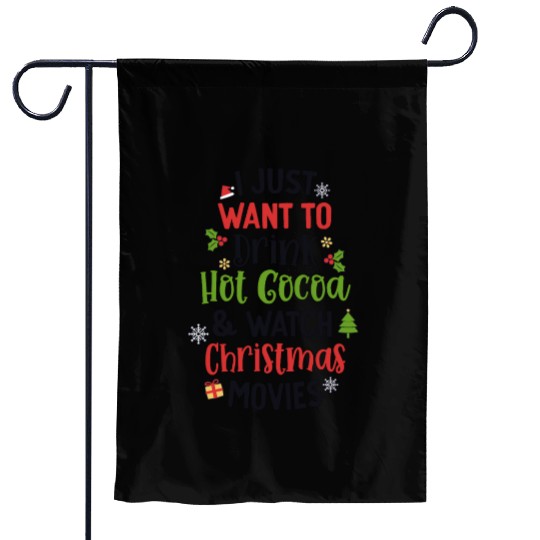 Drink Hot Cocoa And Watch Christmas Movies Cute Garden Flags