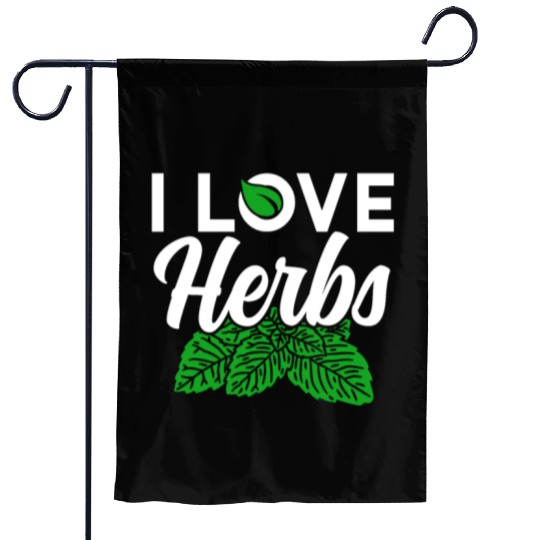 I Love Herbs Herbalist Gardening Herbalism Herb Garden Flags