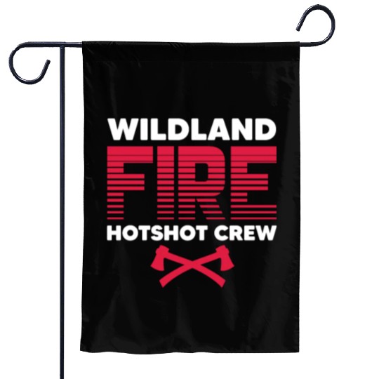 Wildland Fire Hotshot Crew Garden Flags