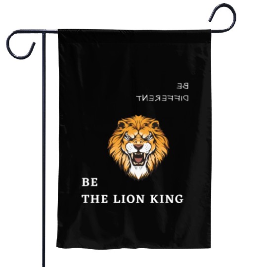 BE DIFFERENT-BE THE LION KING Garden Flags