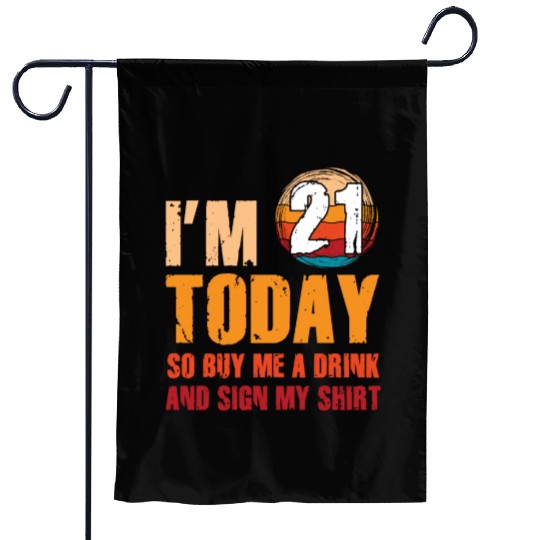 Its my Birthday Sign My Garden Flags