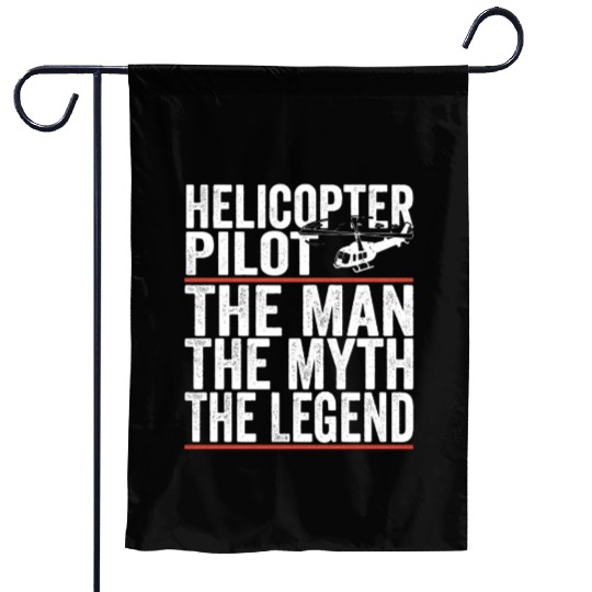 Aviator The Man The Myth The Legend Helicopter Garden Flags