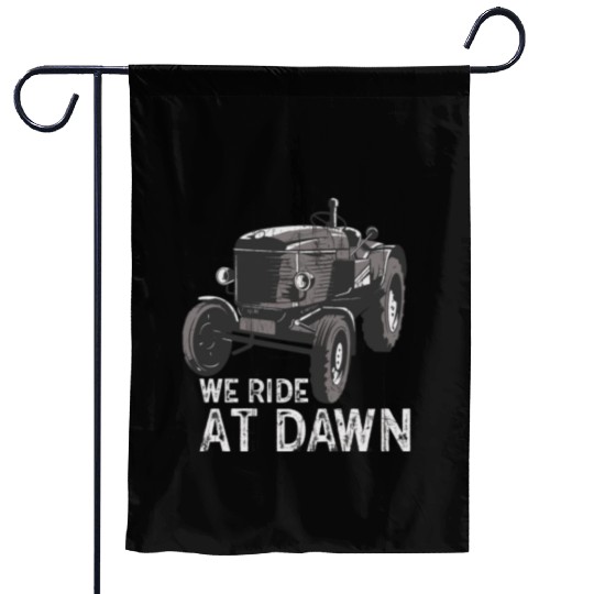 We Ride At Dawn Dad Lawn Mower Make Laugh Day Yard Garden Flags