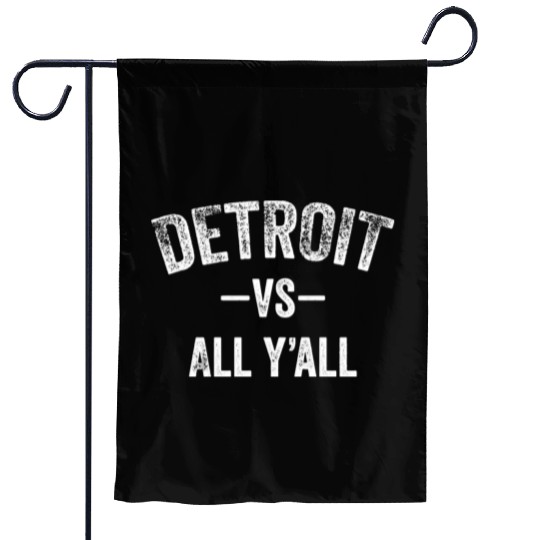 Detroit Vs All Y'All Funny Michigan Sports Garden Flags