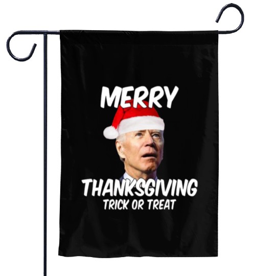 sarcastic funny merry thanksgiving trick or treat Garden Flags