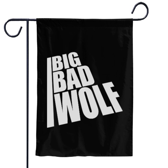 big bad wolf quote Garden Flags