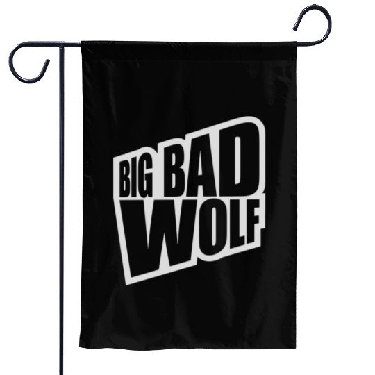 big bad wolf quote Garden Flags