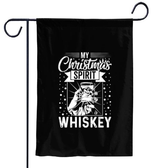 My Christmas Spirit is Whiskey Garden Flags