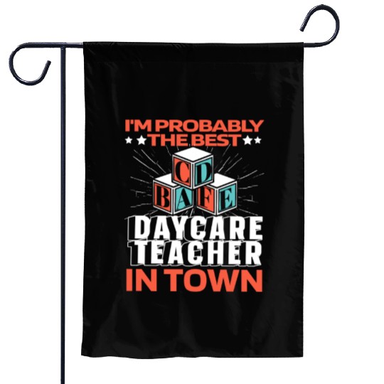 Daycare Teacher Funny Garden Flags