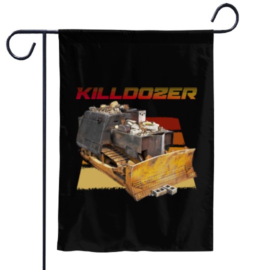 Killdozer Garden Flags